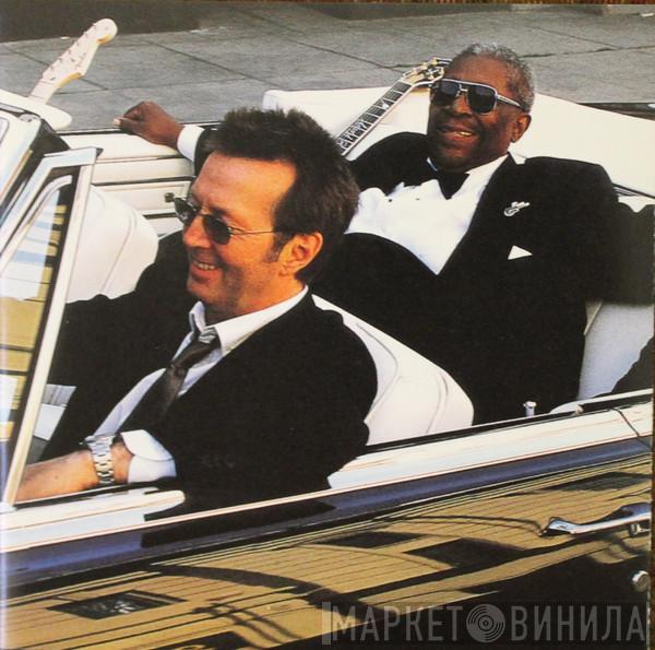 B.B. King, Eric Clapton - Riding With The King