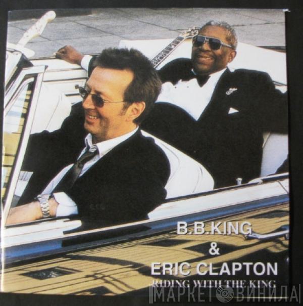 B.B. King, Eric Clapton - Riding With The King