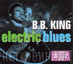 B.B. King - Electric Blues