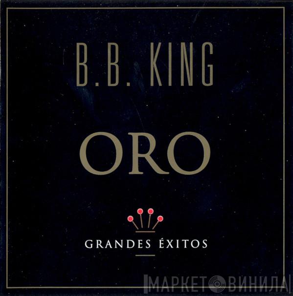  B.B. King  - Grandes Exitos Oro