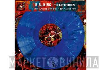 B.B. King - The Art Of Blues