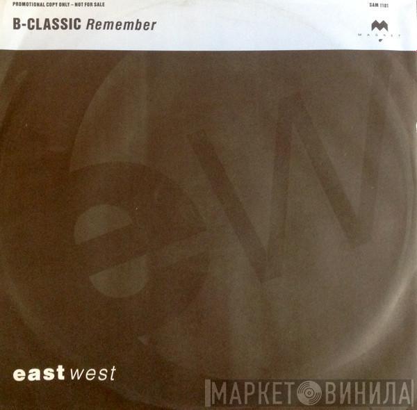 B-Classic - Remember