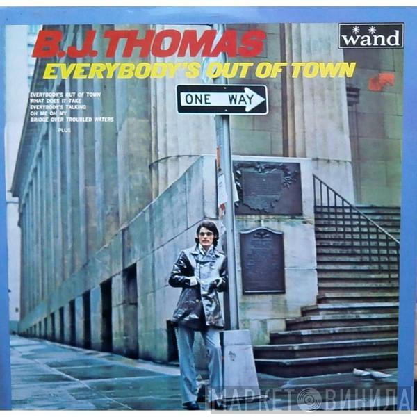 B.J. Thomas - Everybody's Out Of Town