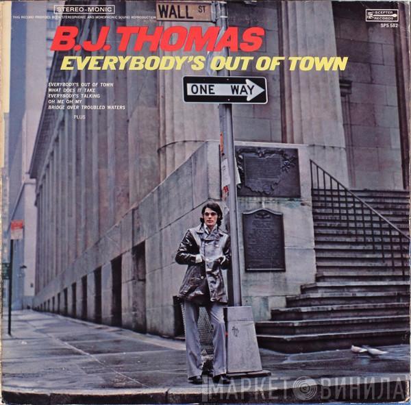 B.J. Thomas - Everybody's Out Of Town