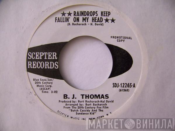  B.J. Thomas  - Raindrops Keep Fallin' On My Head