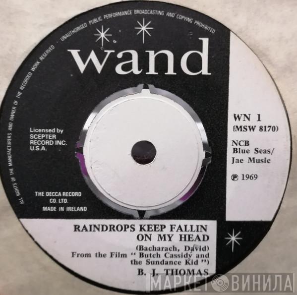  B.J. Thomas  - Raindrops Keep Fallin' On My Head