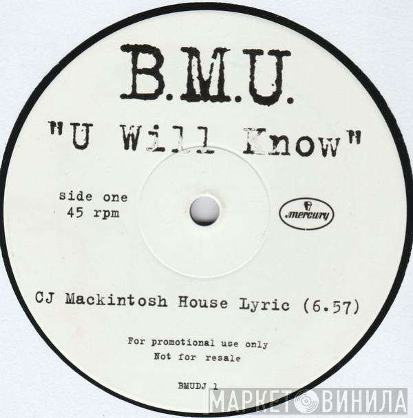 B.M.U. - U Will Know