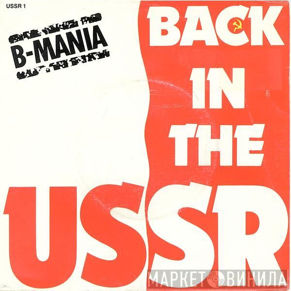 B-Mania - Back In The USSR