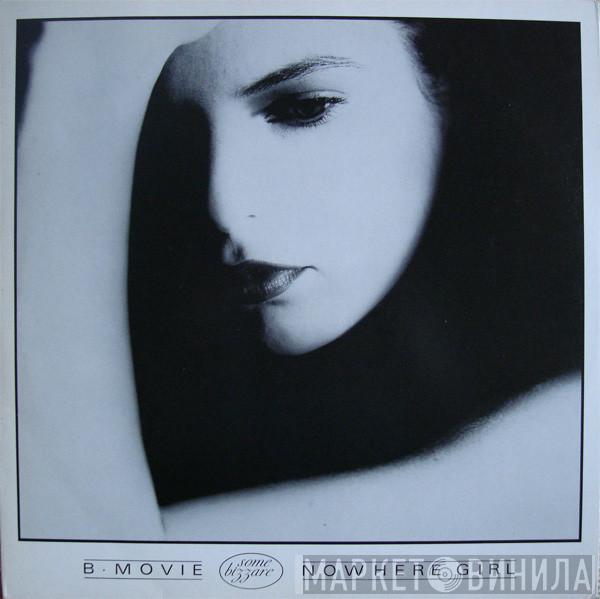  B-Movie  - Nowhere Girl
