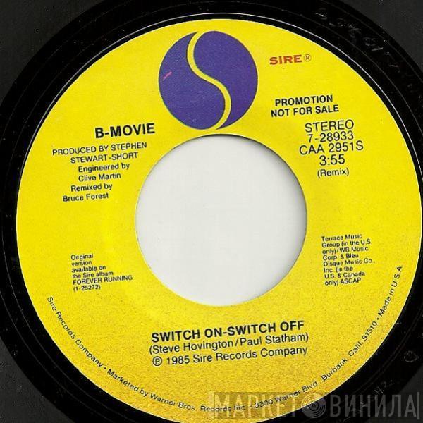  B-Movie  - Switch On-Switch Off