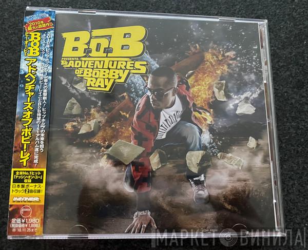  B.O.B  - B.o.B Presents: The Adventures Of Bobby Ray