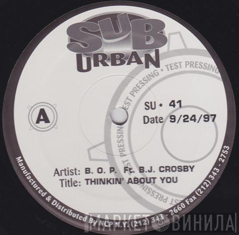B.O.P., BJ Crosby - Thinkin' About You