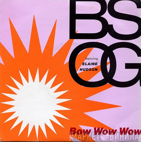 B.S.O.G., Elaine Hudson - Bow Wow Wow