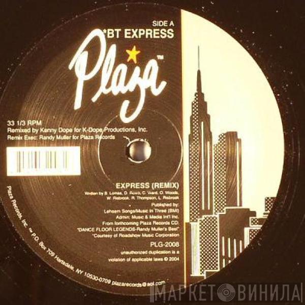  B.T. Express  - Express (Kenny Dope Remix)