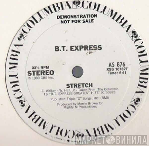  B.T. Express  - Stretch