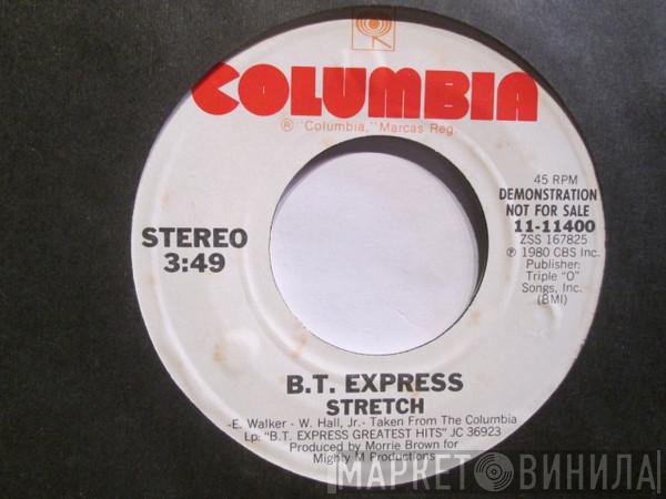  B.T. Express  - Stretch