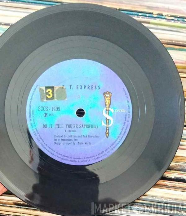  B.T. Express  - Do It (Till You're Satisfied)