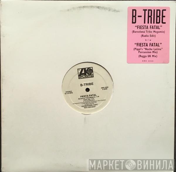  B-Tribe  - ¡ Fiesta Fatal !