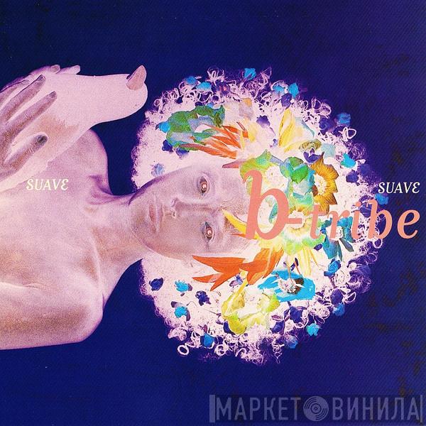  B-Tribe  - Suave Suave