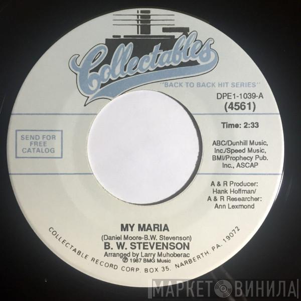B.W. Stevenson - My Maria / The River Of Love