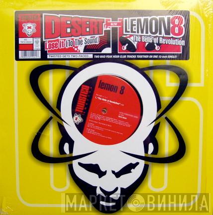 B/W Desert  Lemon8  - Lose It / The Bells Of Revolution