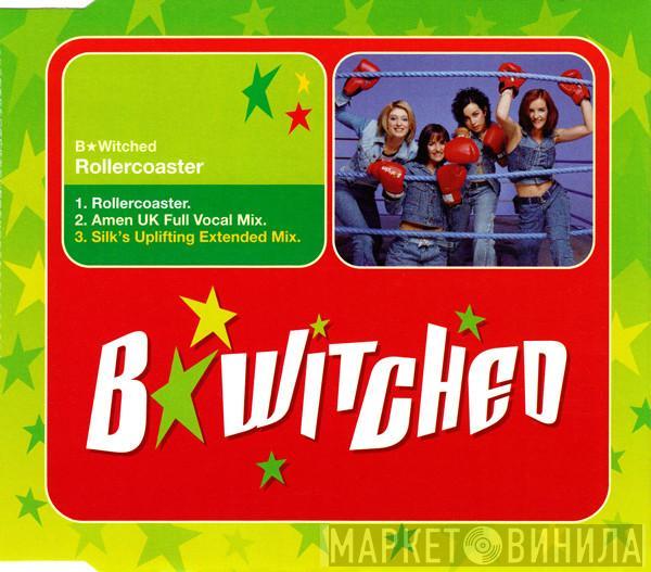 B*Witched - Rollercoaster