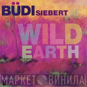 Büdi Siebert - Wild Earth