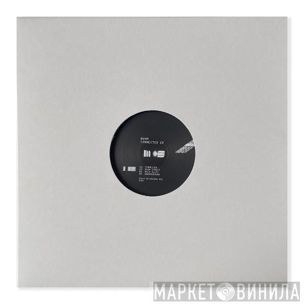 Böhm  - Connected EP
