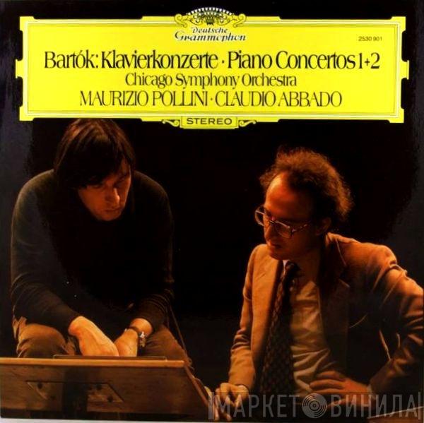 - Béla Bartók • Maurizio Pollini , Claudio Abbado  The Chicago Symphony Orchestra  - Klavierkonzerte = Piano Concertos 1 + 2
