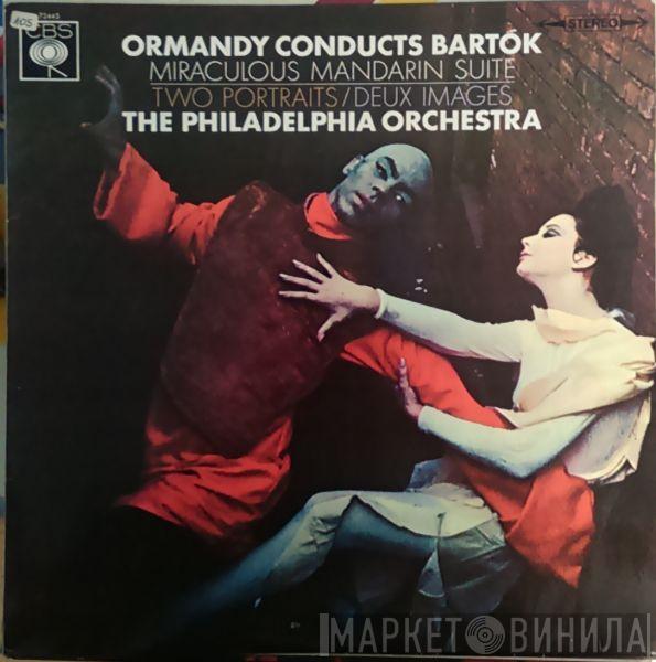 Béla Bartók, Eugene Ormandy, The Philadelphia Orchestra - Ormandy Conducts Bartok