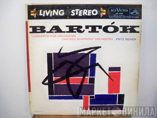 , Béla Bartók , Fritz Reiner  The Chicago Symphony Orchestra  - Concerto For Orchestra