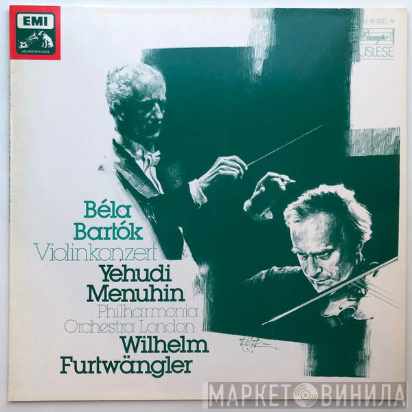 - Béla Bartók - Yehudi Menuhin  Wilhelm Furtwängler  - Violinkonzert - Konzert Für Violine Und Orchester Nr. 2