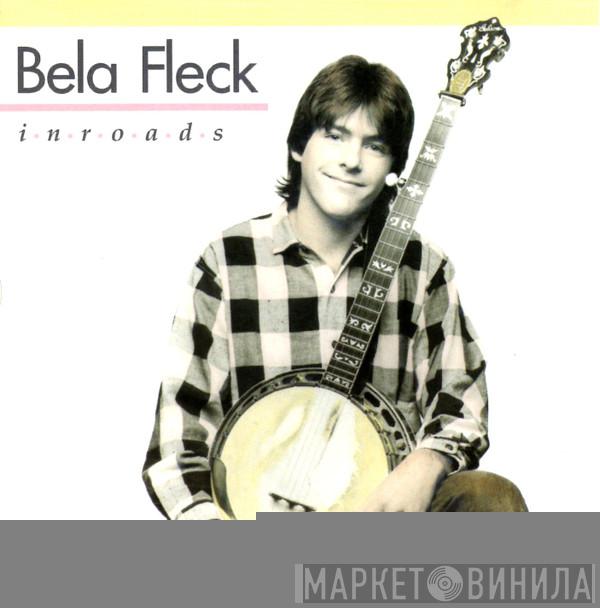  Béla Fleck  - Inroads