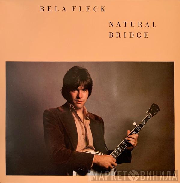  Béla Fleck  - Natural Bridge