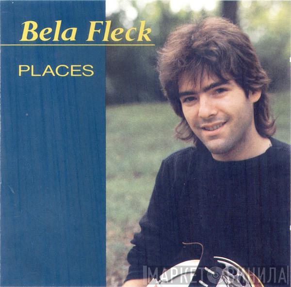  Béla Fleck  - Places