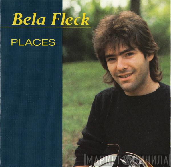  Béla Fleck  - Places