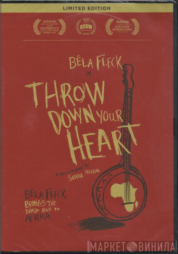 Béla Fleck  - Throw Down Your Heart  (A Documentary By Sascha Paladino)