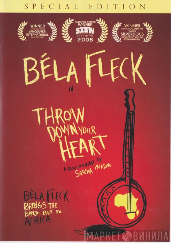  Béla Fleck  - Throw Down Your Heart - A Documentary By Sascha Paladino