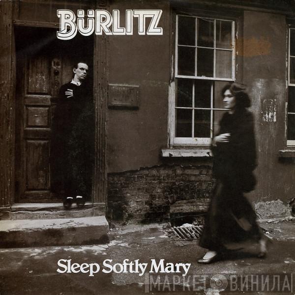 Bürlitz - Sleep Softly Mary