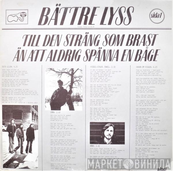  Bättre Lyss  - Till Den Sträng Som Brast Än Att Aldrig Spänna En Båge