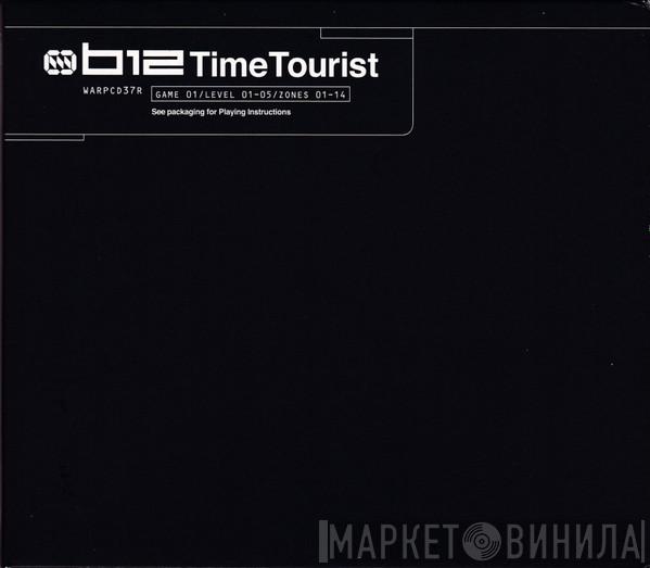  B12  - Time Tourist