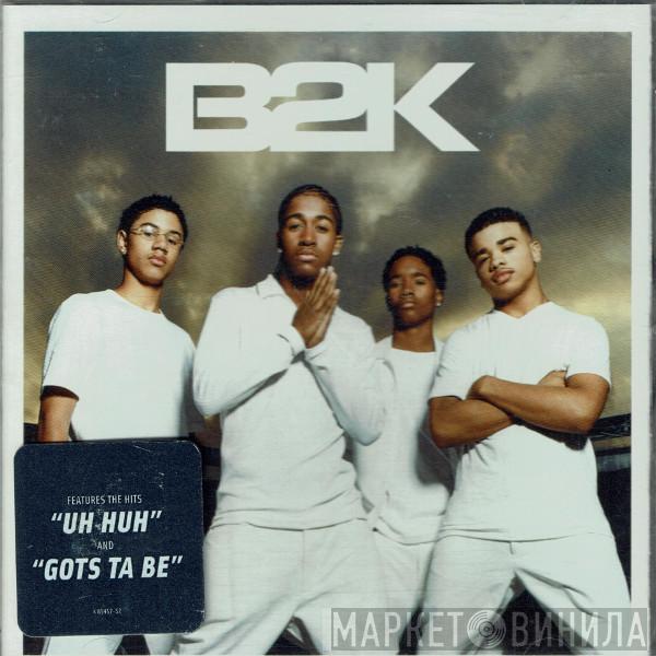  B2K  - B2K