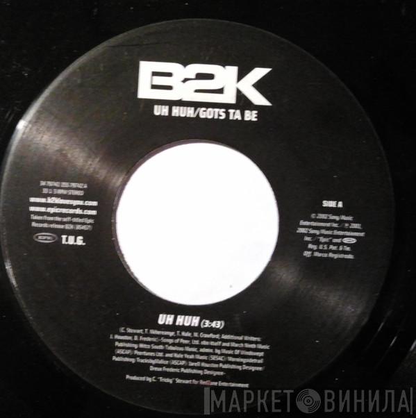  B2K  - Uh Huh