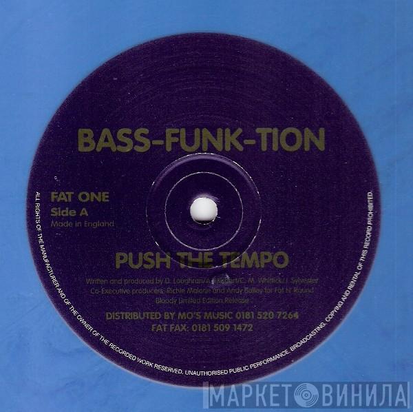 BASS-FUNK-TION - Push The Tempo