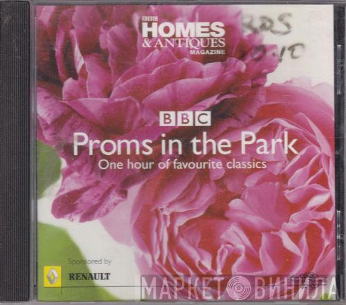  - BBC Proms In The Park