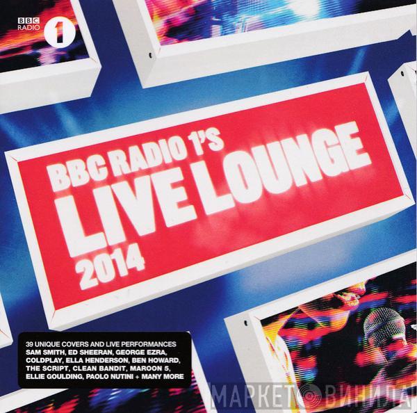  - BBC Radio 1's Live Lounge 2014