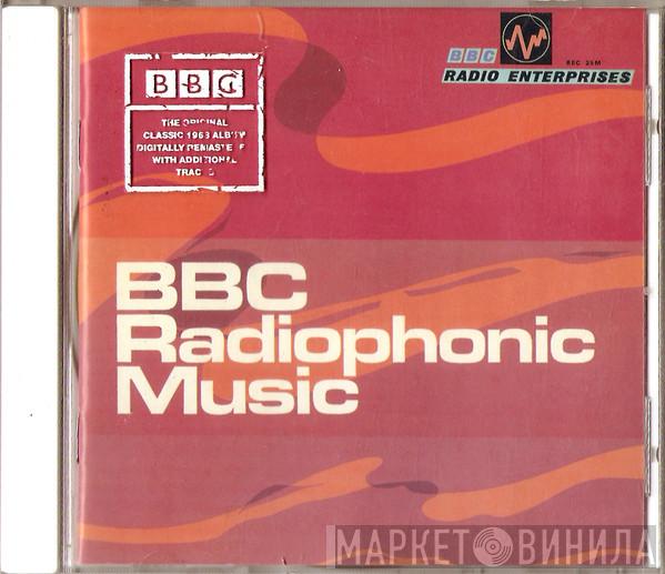  BBC Radiophonic Workshop  - BBC Radiophonic Music