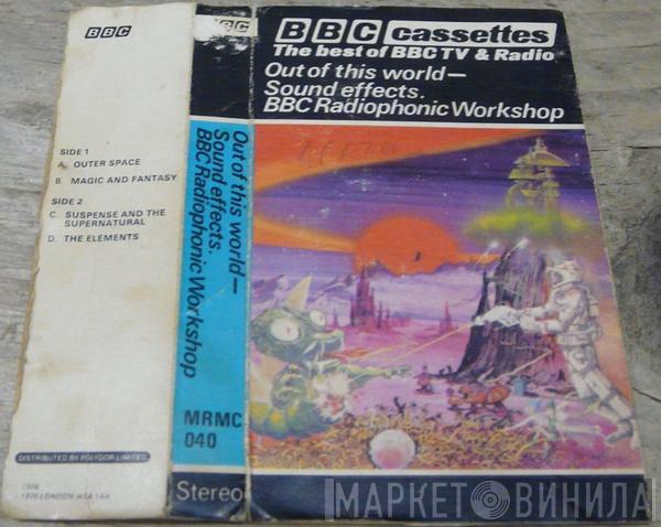  BBC Radiophonic Workshop  - Out Of This World (Sound Effects)