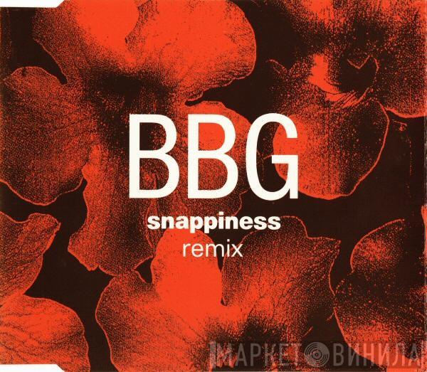  BBG  - Snappiness Remix