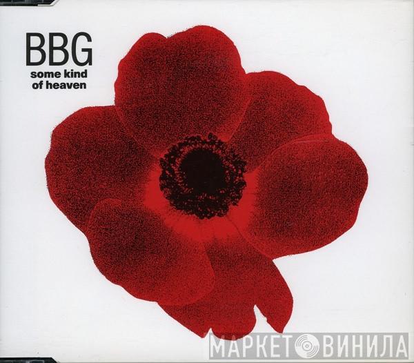  BBG  - Some Kind Of Heaven